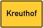 Place name sign Kreuthof