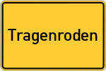 Place name sign Tragenroden