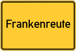 Place name sign Frankenreute