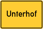 Place name sign Unterhof