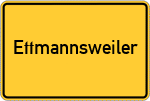 Place name sign Ettmannsweiler