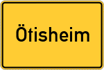 Place name sign Ötisheim