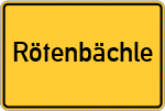 Place name sign Rötenbächle