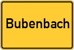 Place name sign Bubenbach