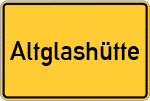 Place name sign Altglashütte