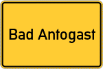 Place name sign Bad Antogast