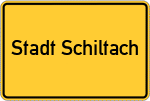 Place name sign Stadt Schiltach