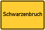 Place name sign Schwarzenbruch