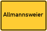 Place name sign Allmannsweier