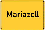 Place name sign Mariazell