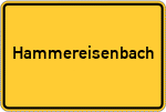 Place name sign Hammereisenbach