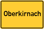Place name sign Oberkirnach