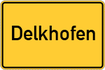 Place name sign Delkhofen