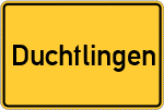 Place name sign Duchtlingen