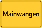 Place name sign Mainwangen