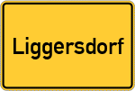 Place name sign Liggersdorf