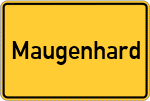 Place name sign Maugenhard