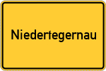 Place name sign Niedertegernau