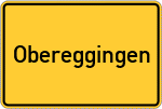 Place name sign Obereggingen