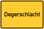 Place name sign Degerschlacht