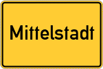 Place name sign Mittelstadt