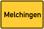 Place name sign Melchingen