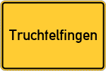 Place name sign Truchtelfingen