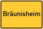 Place name sign Bräunisheim