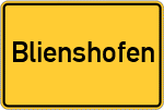 Place name sign Blienshofen