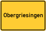Place name sign Obergriesingen