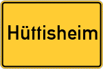 Place name sign Hüttisheim