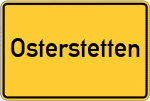 Place name sign Osterstetten
