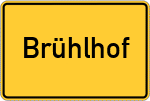 Place name sign Brühlhof
