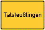 Place name sign Talsteußlingen