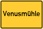Place name sign Venusmühle
