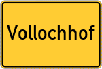 Place name sign Vollochhof