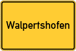 Place name sign Walpertshofen