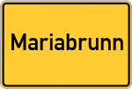 Place name sign Mariabrunn