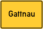 Place name sign Gattnau
