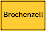 Place name sign Brochenzell