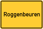 Place name sign Roggenbeuren