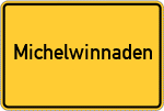 Place name sign Michelwinnaden