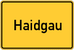 Place name sign Haidgau