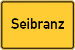 Place name sign Seibranz