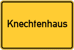 Place name sign Knechtenhaus