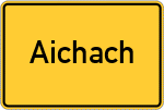 Place name sign Aichach