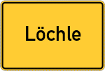 Place name sign Löchle