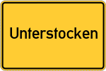 Place name sign Unterstocken