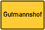Place name sign Gutmannshof