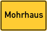 Place name sign Mohrhaus